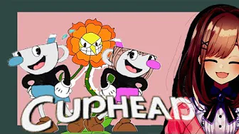 【Cuphead (カップヘッド)】カップヘッドはやめられないッ‼ 【鈴原るる/にじさんじ】