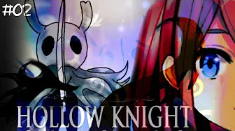 #02【Hollow Knight】今日も楽しく夢を彷徨うッッ!!!!!!【鈴原るる/にじさんじ】
